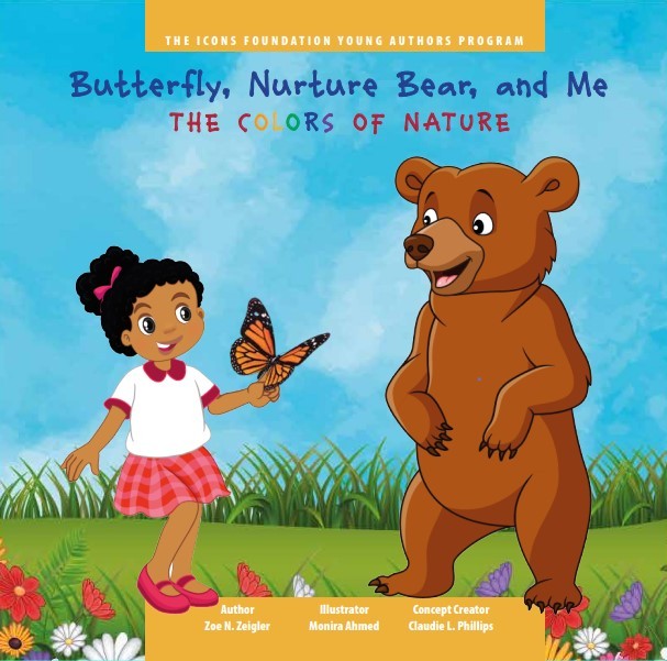 Butterfly, Nurture Bear, and Me - by Zoe N. Zeigler