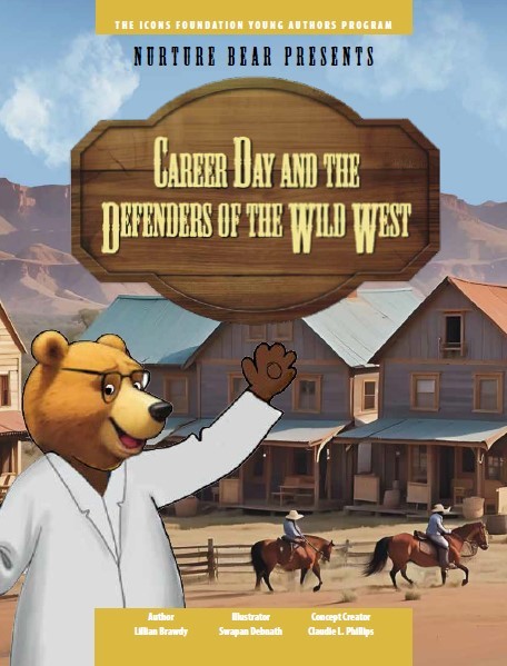 Career Day And The Defenders Of the Wild West