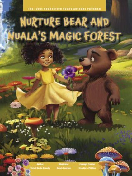 Nurture Bear And Nuala's Magic Forest by Violet Nuala Brawdy